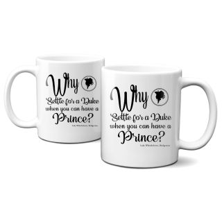 Why Settle For A Duke Bridgerton 11 oz. Mug