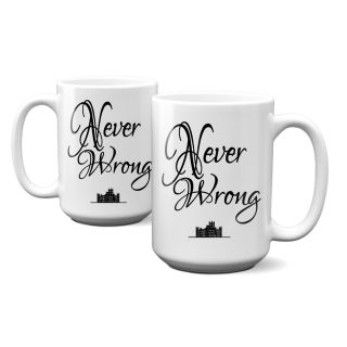 Never Wrong 15 Oz Ceramic Mug